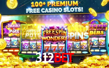 Descubra o Mundo do Cassino Online com 312BET